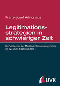 Arlinghaus |  Legitimationsstrategien in schwieriger Zeit | Buch |  Sack Fachmedien