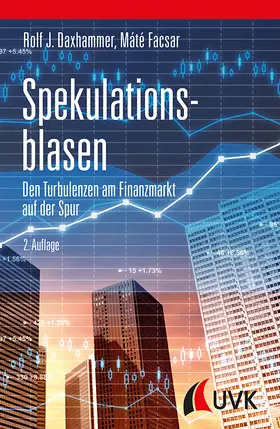 Daxhammer / Facsar | Spekulationsblasen | Buch | 978-3-86764-746-5 | sack.de