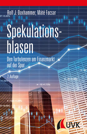 Daxhammer / Facsar | Spekulationsblasen | Buch | 978-3-86764-746-5 | sack.de