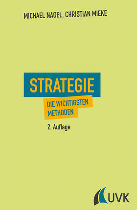 Nagel / Mieke | Strategie | Buch | 978-3-86764-750-2 | sack.de
