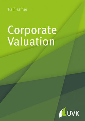 Hafner | Corporate Valuation | Buch | 978-3-86764-756-4 | sack.de