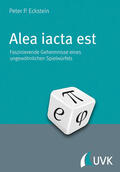 Eckstein |  Alea iacta est | Buch |  Sack Fachmedien
