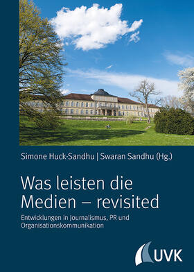 Huck-Sandhu / Sandhu | Was leisten die Medien - revisited | Buch | 978-3-86764-802-8 | sack.de
