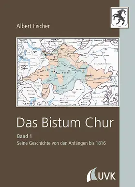Fischer | Das Bistum Chur | Buch | 978-3-86764-807-3 | www.sack.de