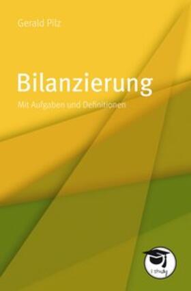 Pilz |  Pilz, G: Bilanzierung | Buch |  Sack Fachmedien