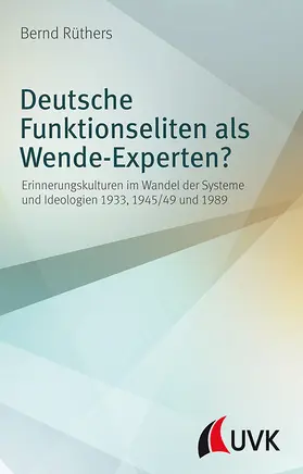 Rüthers |  Deutsche Funktionseliten als Wende-Experten? | Buch |  Sack Fachmedien