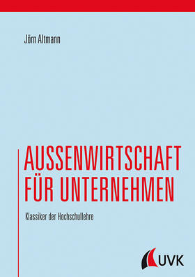 Altmann | Außenwirtschaft für Unternehmen | Buch | 978-3-86764-825-7 | sack.de