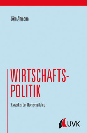 Altmann | Wirtschaftspolitik | Buch | 978-3-86764-829-5 | sack.de