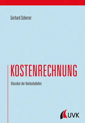 Scherrer |  Kostenrechnung | Buch |  Sack Fachmedien