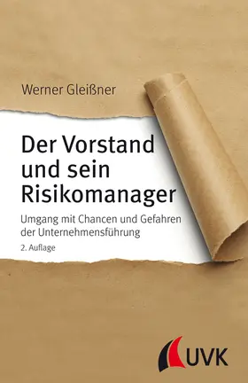 Gleißner |  Der Vorstand und sein Risikomanager | Buch |  Sack Fachmedien