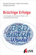 Seibel / Schneider |  Brüchige Erfolge | Buch |  Sack Fachmedien