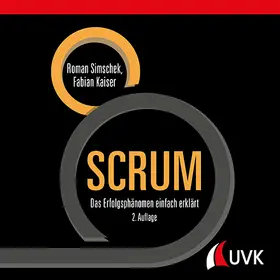 Simschek / Kaiser | SCRUM | Buch | 978-3-86764-900-1 | sack.de