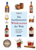 garant Verlag GmbH |  Die berühmtesten Whiskysorten der Welt | Buch |  Sack Fachmedien