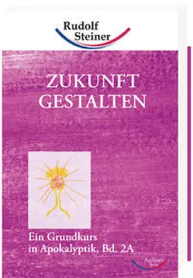 Steiner |  Zukunft gestalten, Band 2A | Buch |  Sack Fachmedien