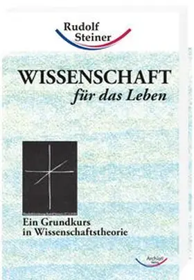 Steiner |  Wissenschaft für das Leben | Buch |  Sack Fachmedien