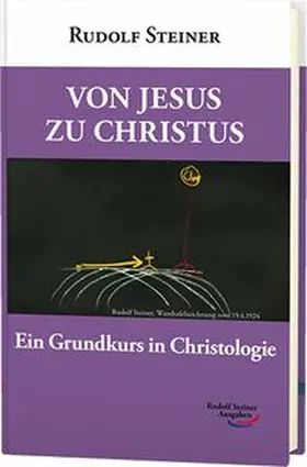 Steiner |  Von Jesus zu Christus | Buch |  Sack Fachmedien