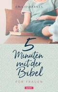 Barnes |  5 Minuten mit der Bibel für Frauen | Buch |  Sack Fachmedien