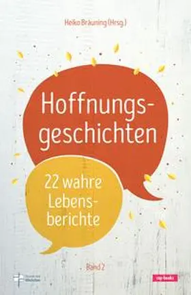 Bräuning |  Hoffnungsgeschichten (Band 2) | Buch |  Sack Fachmedien