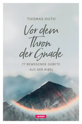 Huth |  Vor dem Thron dem Gnade | Buch |  Sack Fachmedien