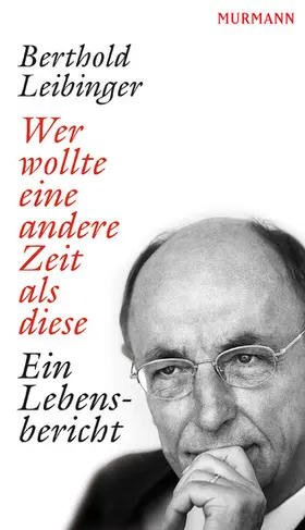 Leibinger |  Wer wollte eine andere Zeit als diese | eBook | Sack Fachmedien