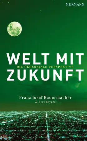 Radermacher / Beyers |  Welt mit Zukunft | eBook | Sack Fachmedien