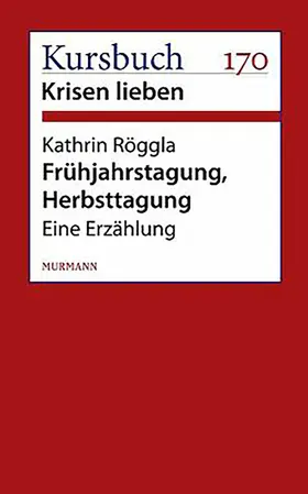 Röggla |  Frühjahrstagung, Herbsttagung. | eBook | Sack Fachmedien