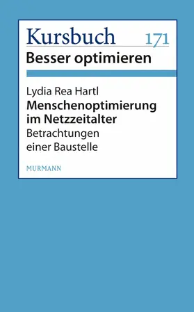 Hartl | Menschenoptimierung im Netzzeitalter | E-Book | www.sack.de