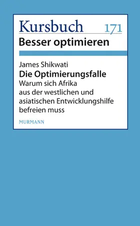 Shikwati | Die Optimierungsfalle | E-Book | www.sack.de