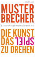Kaduk / Osmetz / Wüthrich |  Musterbrecher | eBook | Sack Fachmedien