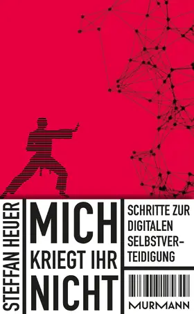 Heuer |  Mich kriegt ihr nicht! | Buch |  Sack Fachmedien