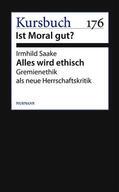 Saake |  Alles wird ethisch | eBook | Sack Fachmedien