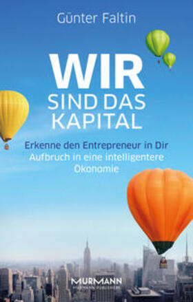 Faltin | Wir sind das Kapital | Buch | 978-3-86774-419-5 | sack.de