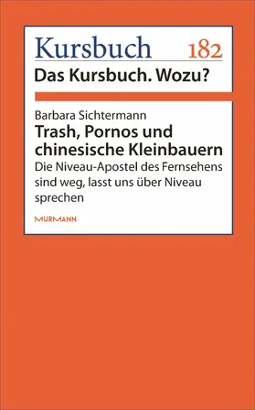 Sichtermann |  Trash, Pornos und chinesische Kleinbauern | eBook | Sack Fachmedien