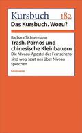 Sichtermann |  Trash, Pornos und chinesische Kleinbauern | eBook | Sack Fachmedien