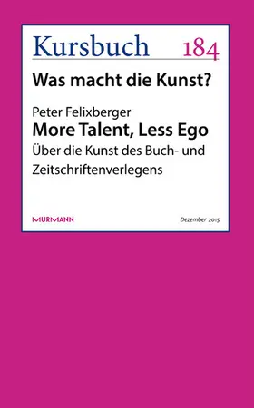 Felixberger |  More Talent, Less Ego | eBook | Sack Fachmedien
