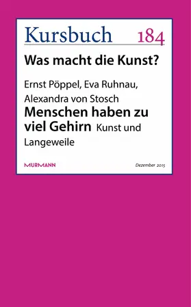 Pöppel / Ruhnau / Stosch |  Menschen haben zu viel Gehirn | eBook | Sack Fachmedien