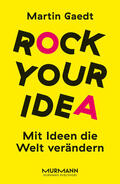 Gaedt |  Rock Your Idea | eBook | Sack Fachmedien