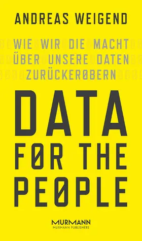 Weigend |  Data for the People | eBook | Sack Fachmedien