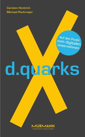 Hentrich / Pachmajer | d.quarksX | E-Book | sack.de