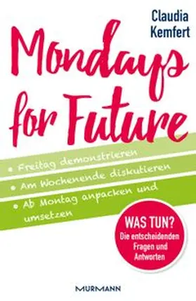 Kemfert |  Mondays for Future | Buch |  Sack Fachmedien
