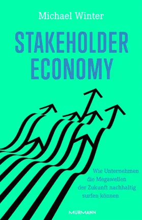 Winter | Stakeholder Economy | Buch | 978-3-86774-731-8 | sack.de