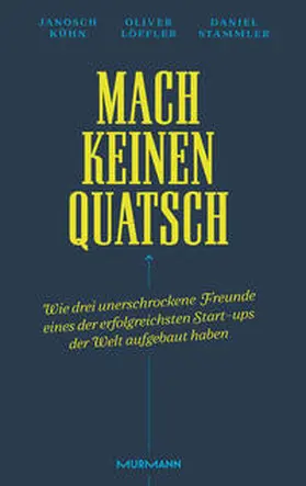 Kühn / Löffler / Stammler |  Mach keinen Quatsch | eBook | Sack Fachmedien