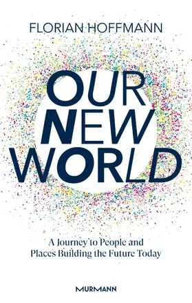 Hoffmann |  Our New World | Buch |  Sack Fachmedien