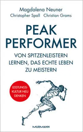 Neuner / Spall / Grams |  Peak Performer | Buch |  Sack Fachmedien