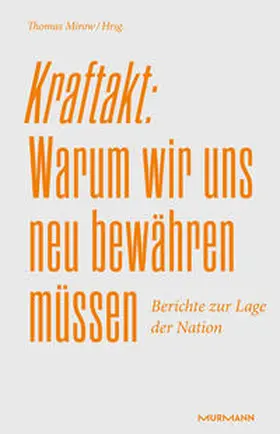 Mirow | Kraftakt: Warum wir uns neu bewähren müssen | Buch | 978-3-86774-772-1 | sack.de