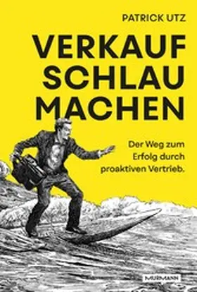 Utz |  Verkauf. Schlau. Machen. | eBook | Sack Fachmedien