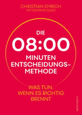 Emrich / Klein |  Die 8-Minuten-Entscheidungsmethode | Buch |  Sack Fachmedien