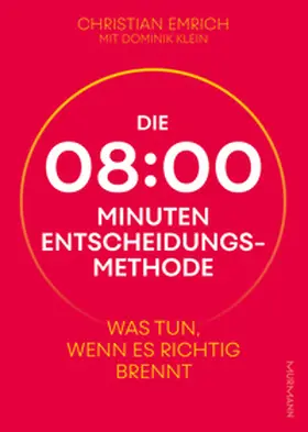 Emrich / Klein |  Die 8-Minuten-Entscheidungsmethode | eBook | Sack Fachmedien