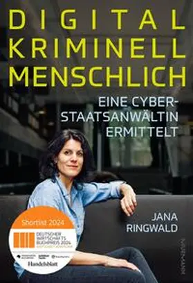 Ringwald | Digital. Kriminell. Menschlich. | Buch | 978-3-86774-800-1 | www.sack.de