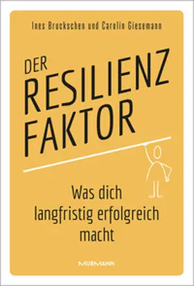 Giesemann / Bruckschen |  Der Resilienzfaktor | eBook | Sack Fachmedien